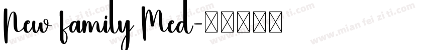 New family Med字体转换